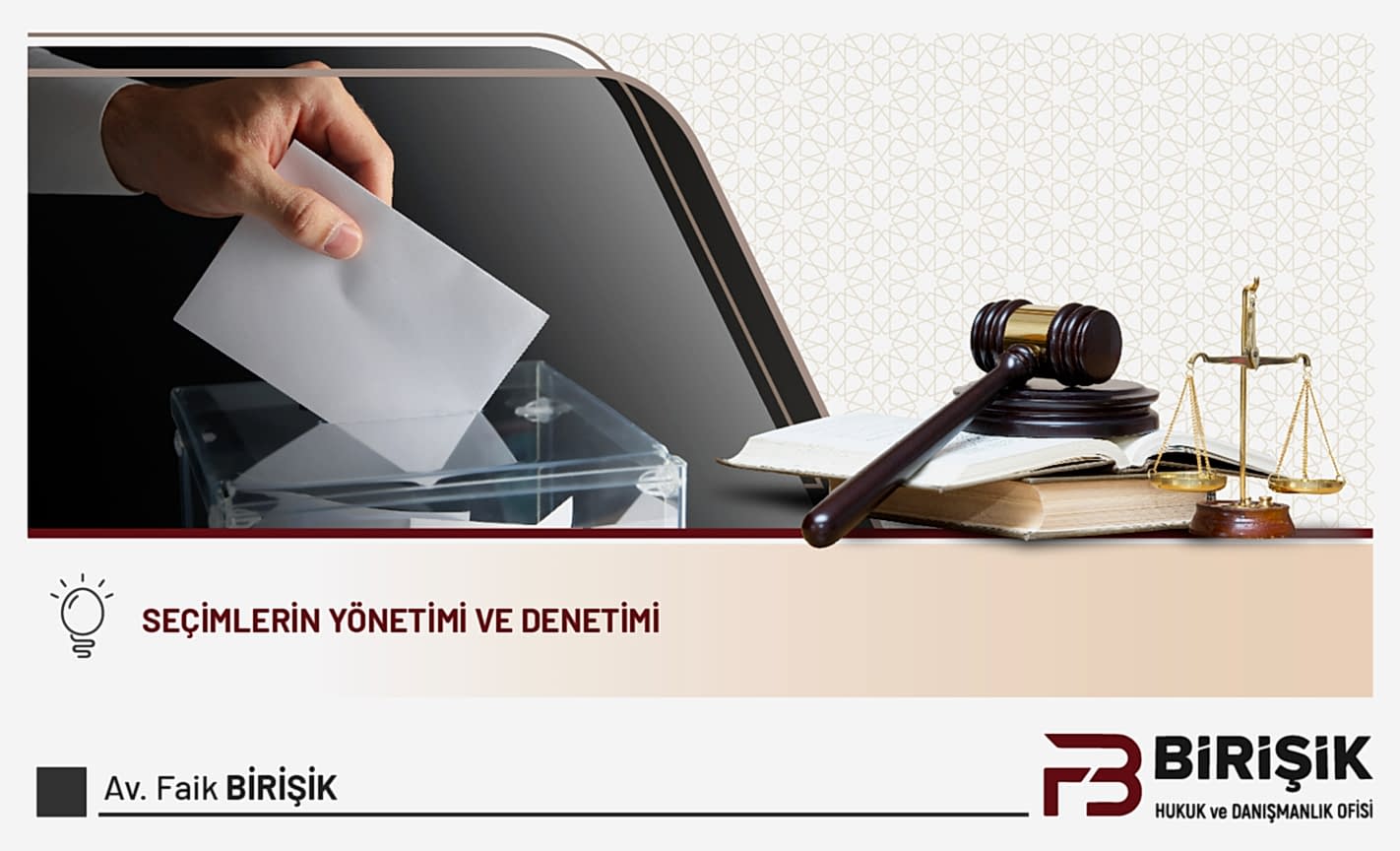 Seçimlerin Yönetimi ve Denetimi