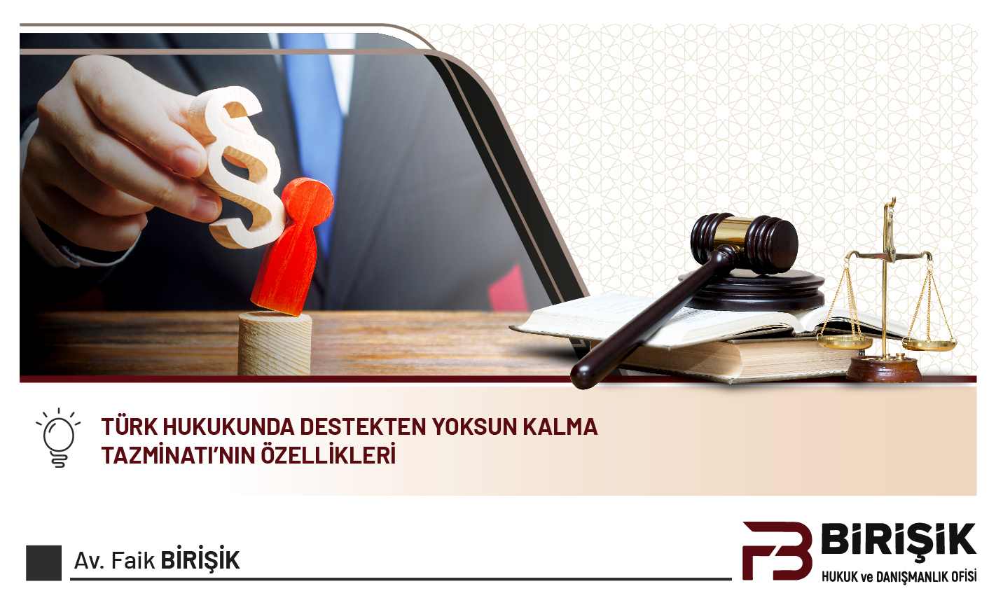 Türk Hukukunda Destekten Yoksun Kalma Tazminatı'nın Özellikleri
